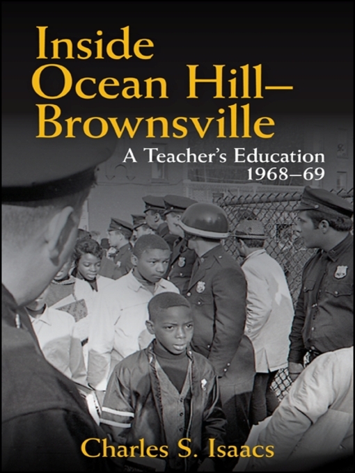 Title details for Inside Ocean Hill–Brownsville by Charles S. Isaacs - Available